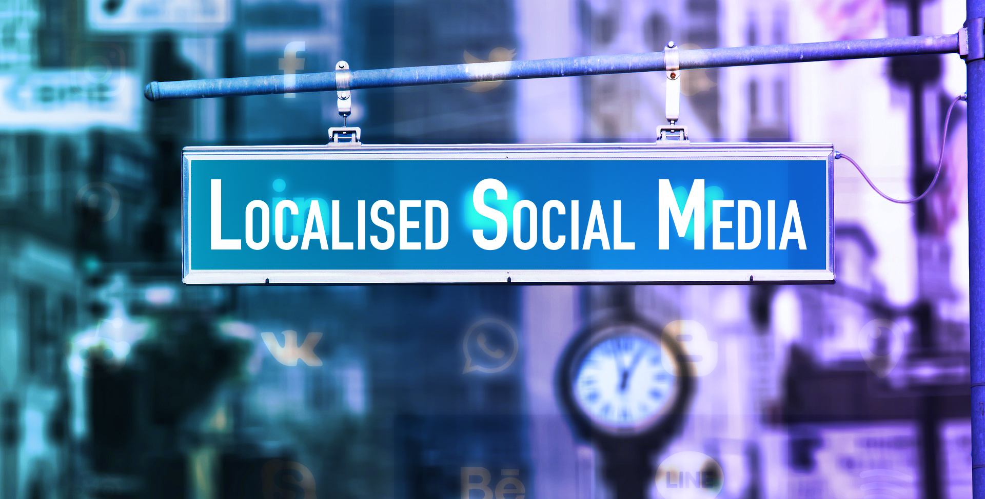 Why localised social marketing is important for your brand